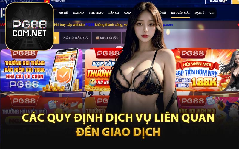 Các Quy Định Dịch Vụ Liên Quan Đến Giao Dịch